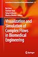 Télécharger le livre :  Visualization and Simulation of Complex Flows in Biomedical Engineering