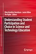 Télécharger le livre :  Understanding Student Participation and Choice in Science and Technology Education