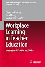 Télécharger le livre :  Workplace Learning in Teacher Education