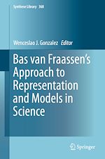 Télécharger le livre :  Bas van Fraassen's Approach to Representation and Models in Science