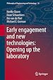 Télécharger le livre :  Early engagement and new technologies: Opening up the laboratory