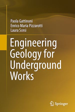 Téléchargez le livre :  Engineering Geology for Underground Works