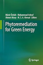 Télécharger le livre :  Phytoremediation for Green Energy