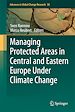 Télécharger le livre :  Managing Protected Areas in Central and Eastern Europe Under Climate Change