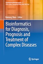 Télécharger le livre :  Bioinformatics for Diagnosis, Prognosis and Treatment of Complex Diseases