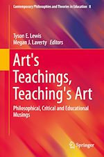 Télécharger le livre :  Art's Teachings, Teaching's Art