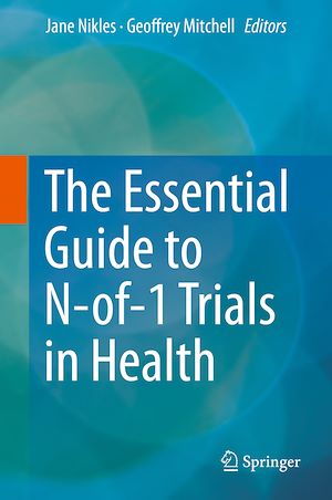 Téléchargez le livre :  The Essential Guide to N-of-1 Trials in Health