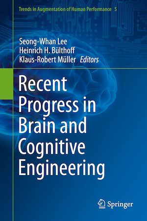Téléchargez le livre :  Recent Progress in Brain and Cognitive Engineering