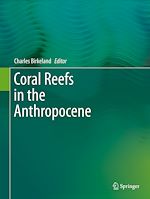 Télécharger le livre :  Coral Reefs in the Anthropocene