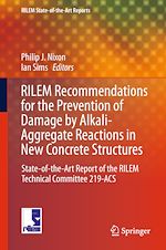 Télécharger le livre :  RILEM Recommendations for the Prevention of Damage by Alkali-Aggregate Reactions in New Concrete Structures