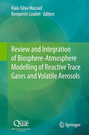 Téléchargez le livre :  Review and Integration of Biosphere-Atmosphere Modelling of Reactive Trace Gases and Volatile Aerosols