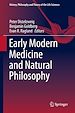 Télécharger le livre :  Early Modern Medicine and Natural Philosophy