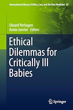 Télécharger le livre :  Ethical Dilemmas for Critically Ill Babies