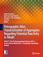 Télécharger le livre :  Petrographic Atlas: Characterisation of Aggregates Regarding Potential Reactivity to Alkalis