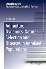 Télécharger le livre :  Admixture Dynamics, Natural Selection and Diseases in Admixed Populations