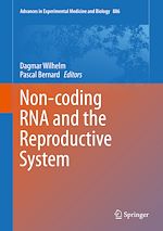 Télécharger le livre :  Non-coding RNA and the Reproductive System