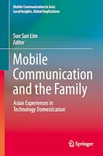 Télécharger le livre :  Mobile Communication and the Family