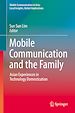 Télécharger le livre :  Mobile Communication and the Family