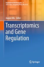 Télécharger le livre :  Transcriptomics and Gene Regulation