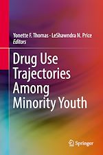 Télécharger le livre :  Drug Use Trajectories Among Minority Youth