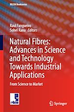 Télécharger le livre :  Natural Fibres: Advances in Science and Technology Towards Industrial Applications