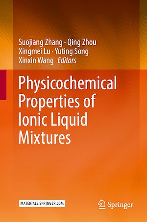 Téléchargez le livre :  Physicochemical Properties of Ionic Liquid Mixtures