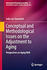 Download this eBook Conceptual and Methodological Issues on the Adjustment to Aging