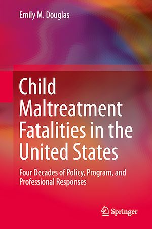 Téléchargez le livre :  Child Maltreatment Fatalities in the United States