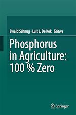 Télécharger le livre :  Phosphorus in Agriculture: 100 % Zero