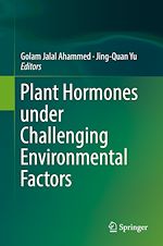 Télécharger le livre :  Plant Hormones under Challenging Environmental Factors