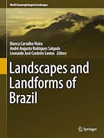 Télécharger le livre :  Landscapes and Landforms of Brazil