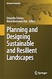 Télécharger le livre :  Planning and Designing Sustainable and Resilient Landscapes