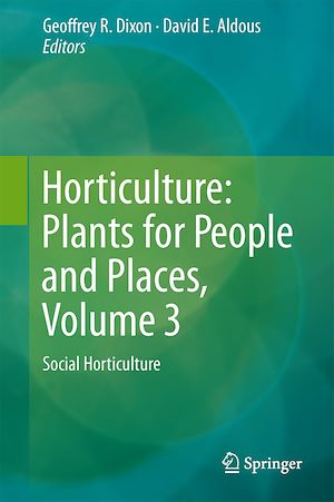 Téléchargez le livre :  Horticulture: Plants for People and Places, Volume 3