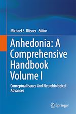 Télécharger le livre :  Anhedonia: A Comprehensive Handbook Volume I