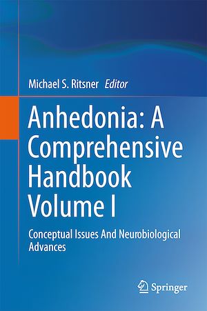Téléchargez le livre :  Anhedonia: A Comprehensive Handbook Volume I