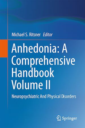 Téléchargez le livre :  Anhedonia: A Comprehensive Handbook Volume II