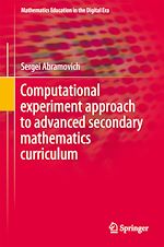 Télécharger le livre :  Computational Experiment Approach to Advanced Secondary Mathematics Curriculum
