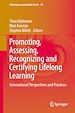 Télécharger le livre :  Promoting, Assessing, Recognizing and Certifying Lifelong Learning