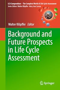 Télécharger le livre :  Background and Future Prospects in Life Cycle Assessment