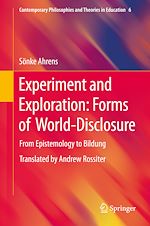 Télécharger le livre :  Experiment and Exploration: Forms of World-Disclosure