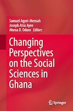 Télécharger le livre :  Changing Perspectives on the Social Sciences in Ghana