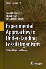 Télécharger le livre :  Experimental Approaches to Understanding Fossil Organisms