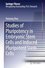 Télécharger le livre :  Studies of Pluripotency in Embryonic Stem Cells and Induced Pluripotent Stem Cells