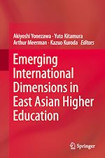 Télécharger le livre :  Emerging International Dimensions in East Asian Higher Education