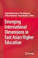 Télécharger le livre :  Emerging International Dimensions in East Asian Higher Education