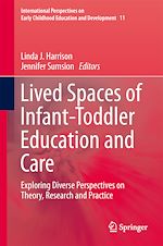 Télécharger le livre :  Lived Spaces of Infant-Toddler Education and Care