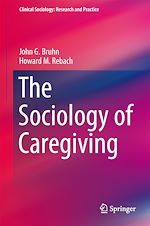 Télécharger le livre :  The Sociology of Caregiving