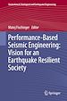 Télécharger le livre :  Performance-Based Seismic Engineering: Vision for an Earthquake Resilient Society