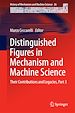 Télécharger le livre :  Distinguished Figures in Mechanism and Machine Science