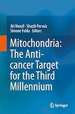 Télécharger le livre :  Mitochondria: The Anti- cancer Target for the Third Millennium